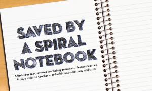 Teaching Tolerance illustration of article title "Saved By A Spiral Notebook"
