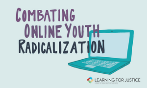 Combating Online Youth Radicalization.