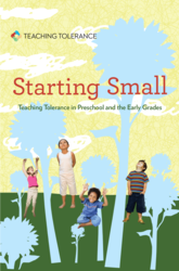 Cover of 'Starting Small: Teaching Tolerance in Preschool and the Early Grades.'