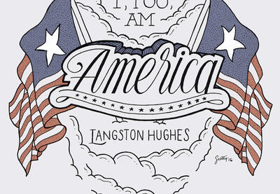 An illustration that depicts Langston Hughes' quote "I, too, am America."