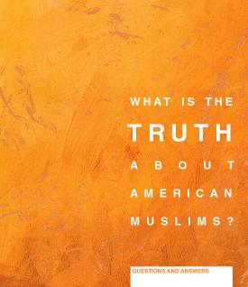 What Is the Truth About American Muslims cover image