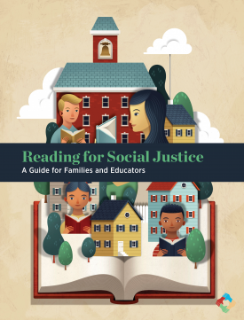 Cover of 'Reading for Social Justice: A Guide for Families and Educators.'