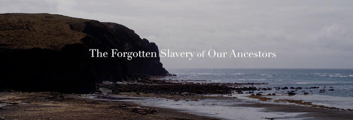 The Forgotten Slavery of Our Ancestors title.