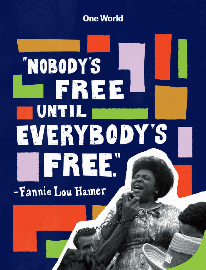 Illustration of Fannie Lou Hamer's quote "Nobody's free until everybody's free."