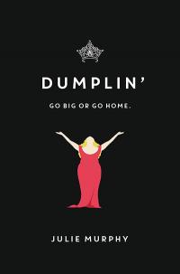Dumplin by Julie Murphy | TT59 What We're Reading | Summer 2018 Magazine
