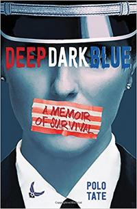 'Deep Dark Blue: A Memoir of Survival' By Polo Tate
