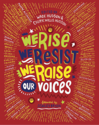 We Rise, We Resist, We Raise Our Voices book cover.