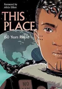 Cover of "This Place: 150 Years Retold."
