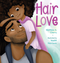 Book cover of 'Hair Love' by Matthew A. Cherry, illustrated by Vashti Harrison.