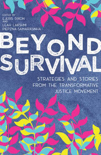 Cover of "Beyond Survival: Strategies and Stories From the Transformative Justice Movement."