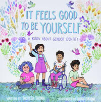 Cover of "It Feels Good to Be Yourself."