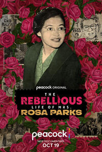 Poster for movie "The Rebellious Life of Mrs. Rosa Parks."