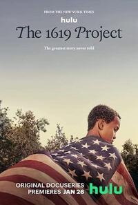 Cover for "The 1619 Project" television docuseries.